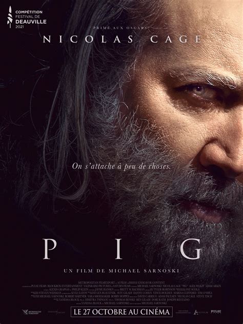 Pig - Film 2021 - AlloCiné