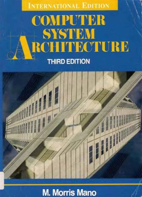 Computer System Architecture by Morris Mano third edition pdf - BooksFree