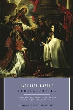 Interior Castle by Teresa de Ávila | Goodreads