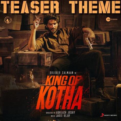 King Of Kotha (Teaser Theme) [From "King Of Kotha"] - Song Download ...