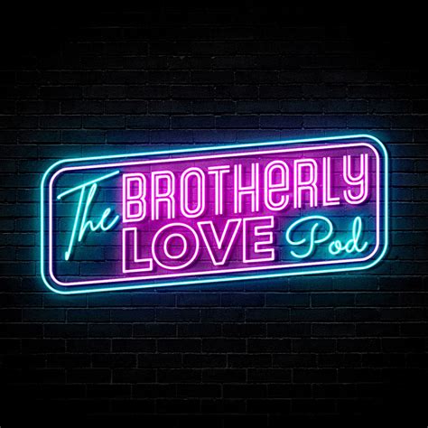 Brotherly Love Podcast | iHeart