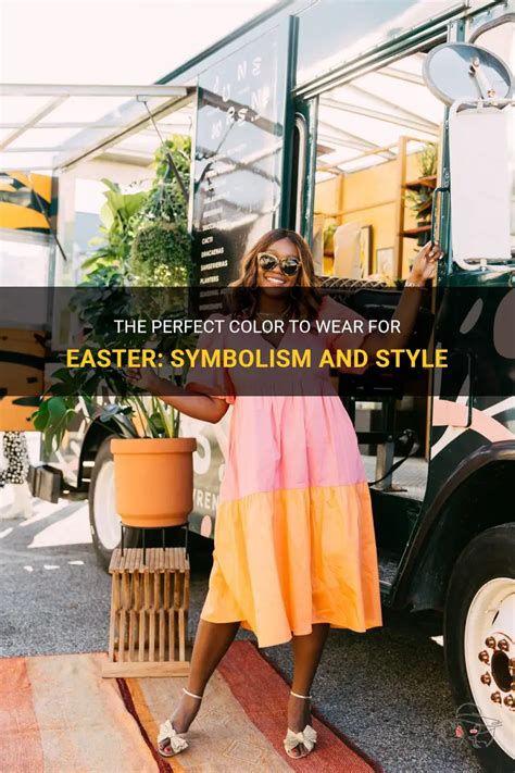 The Perfect Color To Wear For Easter: Symbolism And Style | ShunVogue