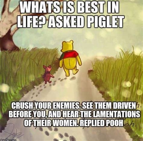 What is best in life? | Winnie the pooh memes, Winnie the pooh, Pooh