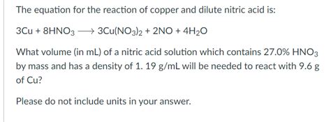 [Solved] . The equation for the reaction of copper and dilute nitric ...