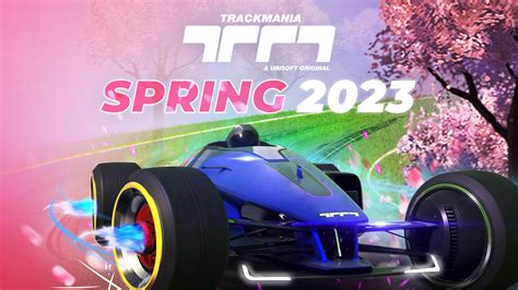 Spring 2023 campaign out on April 1st! - Trackmania