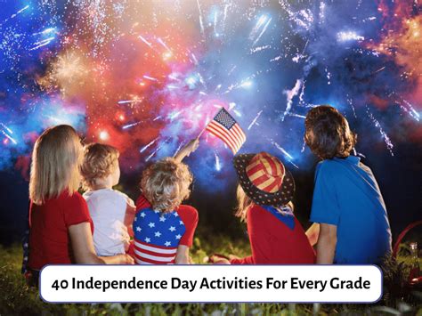 40 Independence Day Activities For Every Grade - Teaching Expertise