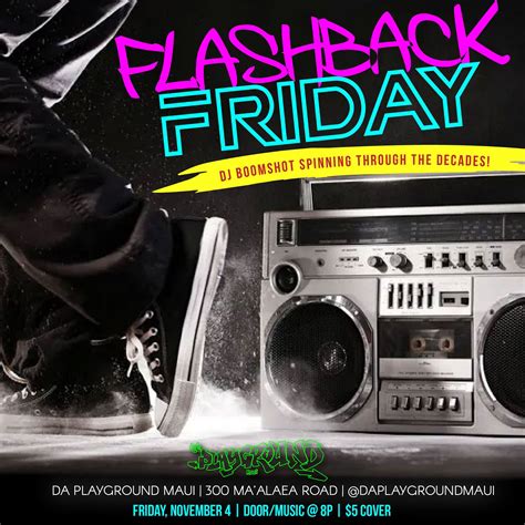 FLASHBACK FRIDAY Tickets at da Playground Maui in Wailuku by Da ...