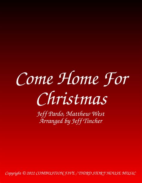 Come Home For Christmas (arr. Jeff Tincher) by Matthew West Sheet Music ...