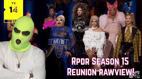 Rpdr Season 15 Reunion Rawview - YouTube