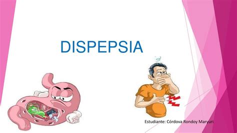 Dispepsia | MARYURI LISBETH | uDocz