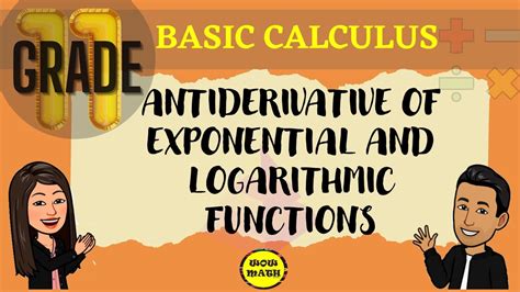 ANTIDERIVATIVE OF EXPONENTIAL AND LOGARITHMIC FUNCTIONS || BASIC ...