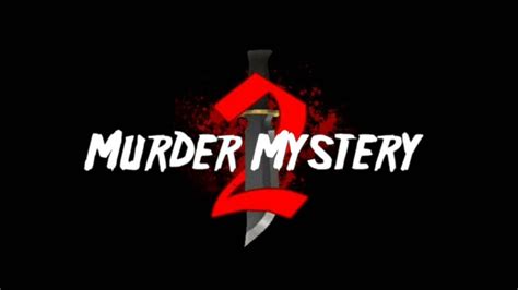 Murder Mystery Roblox Logo / Roblox Murder Mystery 2 Codes July 2021 ...