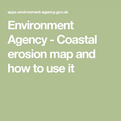 Environment Agency - Coastal erosion map and how to use it ...