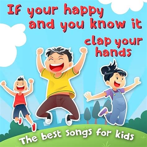 If You're Happy and You Know It (Clap Your Hands) (The Best Songs for ...