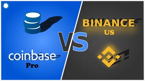 Binance US vs Coinbase Pro - Fees & More - Fliptroniks