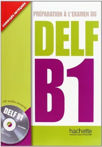 [Preparation A L'Examen Du Delf Textbook B1 with CD (DELF/DALF) (French ...