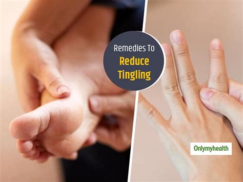 Home Remedies For Tingling In Hands and Feet For Quick Relief ...