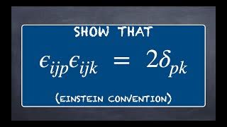 Einstein Convention (Einstein Notation) -- Exercise | Doovi