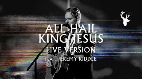 All Hail King Jesus - Jeremy Riddle | MORE Chords - Chordify