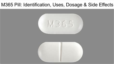 M365 Pill: Identification, Uses & Dosage - Health Plus City