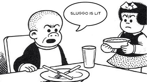 Sluggo Is Lit | Know Your Meme