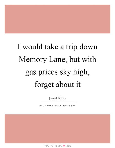 Memory Lane Quotes & Sayings | Memory Lane Picture Quotes