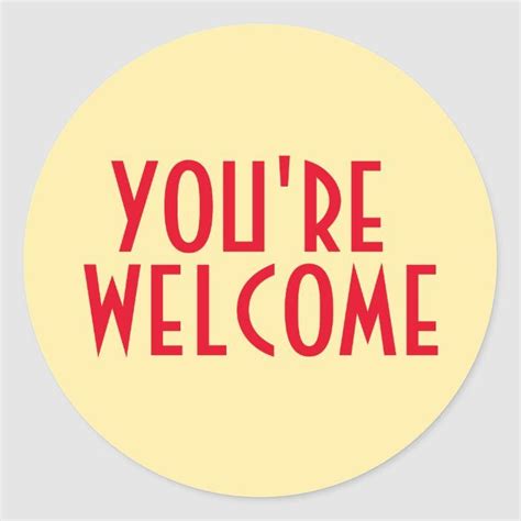 You're Welcome Sticker | Zazzle | Welcome images, Youre welcome images ...