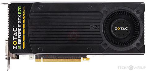 ZOTAC GTX 670 Specs | TechPowerUp GPU Database