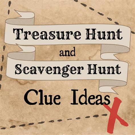 10 Best Treasure Hunt and Scavenger Hunt Clue Ideas - HobbyLark