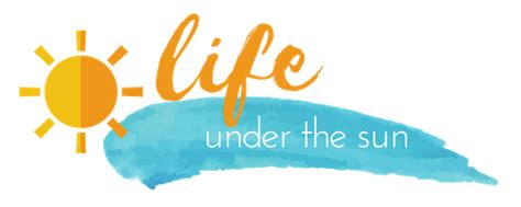 LIFE UNDER THE SUN – SoCAL LIVING