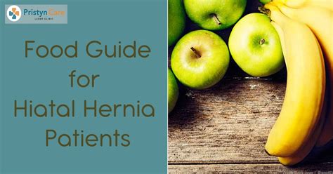 Food Guide for Hiatal Hernia Patients | Pristyncare.com