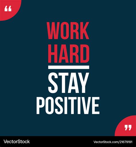 Positive Quotes About Hard Work - Doria Georgie