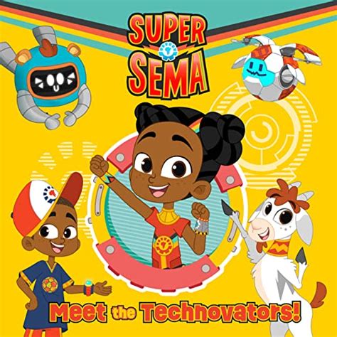 Meet the Technovators! (Super Sema) - Black Baby Books - Black Children ...