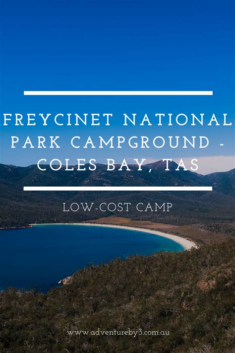 Freycinet National Park Campground – Coles Bay, TAS | Tasmania travel ...