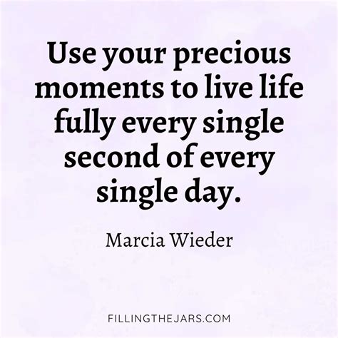 29 Inspiring Quotes About Enjoying The Moment | Filling the Jars