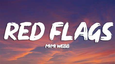 Mimi Webb - Red Flags (Lyrics) - YouTube