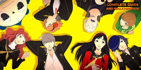 Complete Guide And Walkthrough For Persona 4 Golden