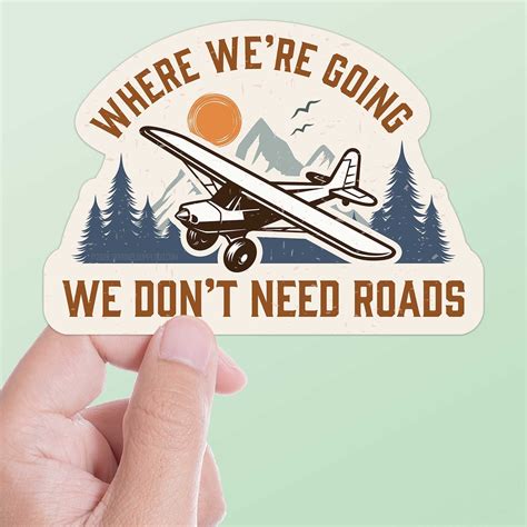 Where We're Going We Don't Need Roads Airplane Pilot - Etsy