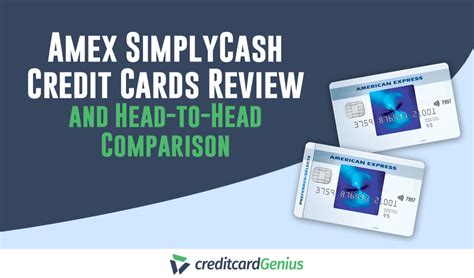 Amex SimplyCash Credit Cards Review and Head-to-Head Comparison ...