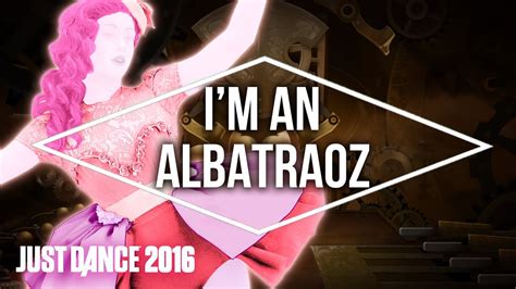 Just Dance 2016 - I'm An Albatraoz by AronChupa - Official [US] - YouTube