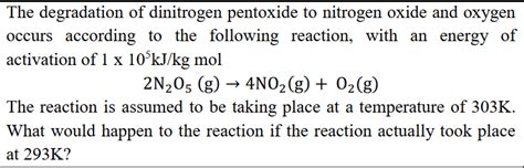 Solved he degradation of dinitrogen pentoxide to nitrogen | Chegg.com