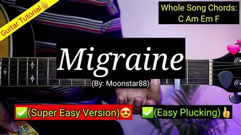 Migraine - Moonstar88 (Super Easy Chords)😍 | Guitar Tutorial Acordes ...