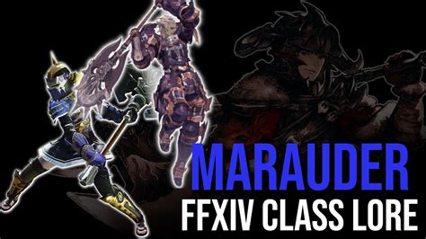 FFXIV Class Lore: The Marauder - YouTube