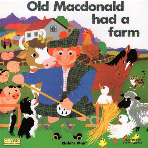 Old Macdonald Had a Farm (Classic Book With Holes)