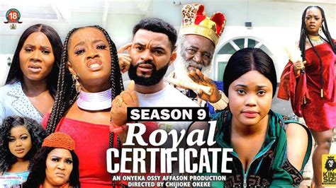 ROYAL CERTIFICATE (SEASON 9) {NEW TRENDING MOVIE} - 2022 LATEST ...