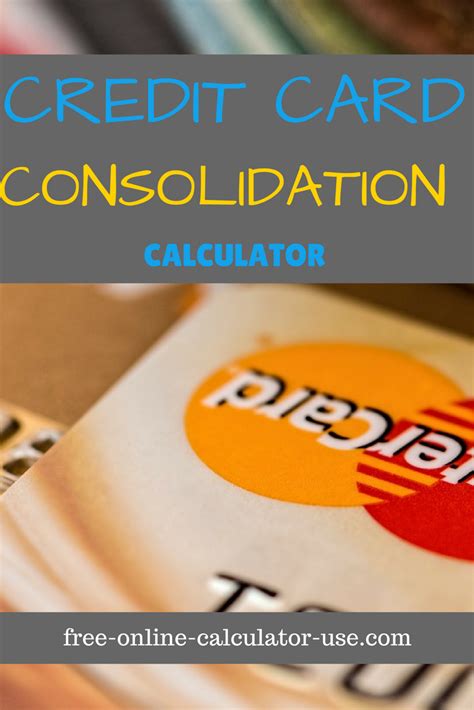 Credit Card Consolidation Calculator Tells How Much You Will Save ...