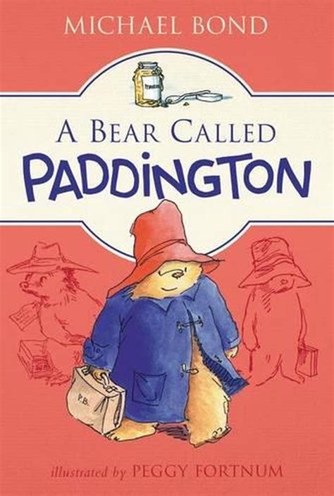 A Bear Called Paddington by Michael Bond, Paperback, 9780062422750 ...