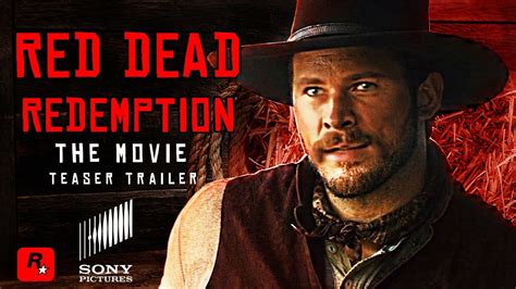 RED DEAD REDEMPTION: THE MOVIE (2022) - Teaser Trailer Concept | Chris ...