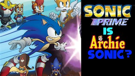 Is Sonic Prime Going to be Based on the Archie Sonic Comics? - YouTube