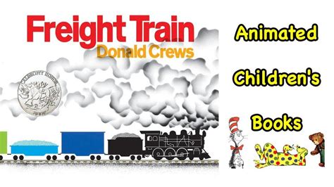 Freight Train - Animated Children's Book | Childrens books, Freight ...